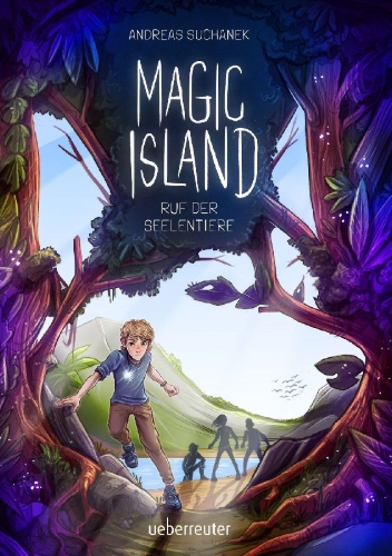 Buchcover und Innenansicht für das Buch: Magic Island - Ruf der Seelentiere. Eine magische Insel und sprechende Seelentiere: Fantasy-Buchreihe ab 11 Jahren (Magic Island, Bd. 1)