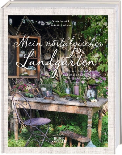 Buchcover und Innenansicht für das Buch: Mein nostalgischer Landgarten