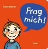 Buchcover und Innenansicht für das Buch: Frag mich!