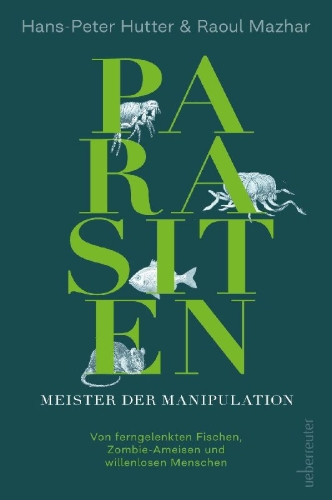 Buchcover und Innenansicht für das Buch: Parasiten - Meister der Manipulation