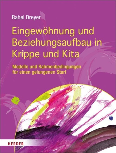 Buchcover und Innenansicht für das Buch: Eingewöhnung und Beziehungsaufbau in Krippe und Kita