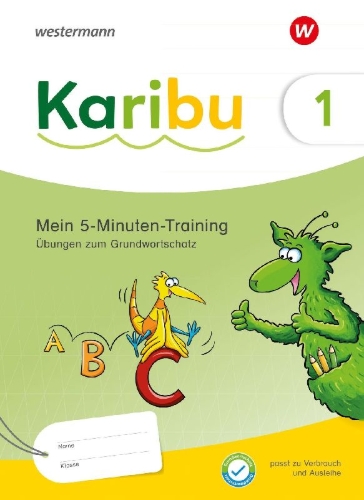 Buchcover und Innenansicht für das Buch: Karibu. 5-Minuten-Training: Silbenarbeit und Abschreibübungen zum Grundwortschatz- Ausgabe 2024