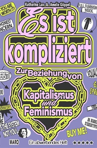 Buchcover und Innenansicht für das Buch: Es ist kompliziert - Zur Beziehung von Kapitalismus und Feminismus