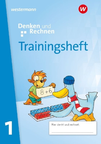 Buchcover und Innenansicht für das Buch: Denken und Rechnen 1. Trainingsheft. Zur Ausgabe 2024 -  Allgemeine Ausgabe