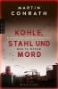 Buchcover und Innenansicht für das Buch: Kohle, Stahl und Mord: Das 13. Opfer