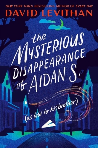 Buchcover und Innenansicht für das Buch: The Mysterious Disappearance of Aidan S.