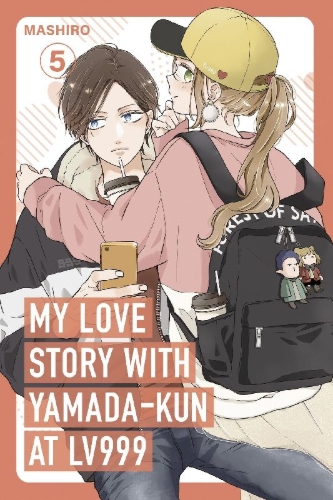 Buchcover und Innenansicht für das Buch: My Love Story with Yamada-kun at Lv999, Vol. 5