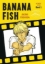 Buchcover und Innenansicht für das Buch: Banana Fish: Ultimative Edition 01