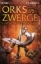 Buchcover und Innenansicht für das Buch: Orks vs. Zwerge 02 - Fluch der Dunkelheit
