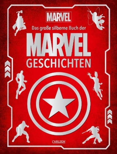Buchcover und Innenansicht für das Buch: Marvel: Das große silberne Buch der MARVEL-Geschichten