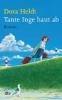 Buchcover und Innenansicht für das Buch: Tante Inge haut ab