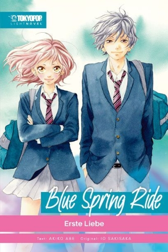 Buchcover und Innenansicht für das Buch: Blue Spring Ride Light Novel 01
