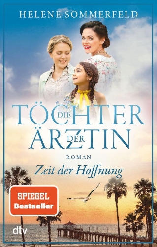 Buchcover und Innenansicht für das Buch: Die Töchter der Ärztin