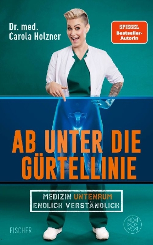 Buchcover und Innenansicht für das Buch: Ab unter die Gürtellinie
