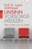 Buchcover und Innenansicht für das Buch: Unsinn Vorsorgemedizin