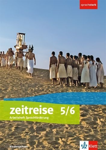 Buchcover und Innenansicht für das Buch: Zeitreise 5/6. Arbeitsheft Sprachförderung Klasse 5/6. Differenzierende Ausgabe Niedersachsen