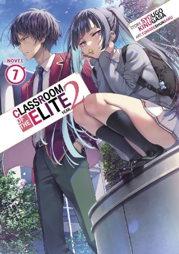 Buchcover und Innenansicht für das Buch: Classroom of the Elite: Year 2 (Light Novel) Vol. 7