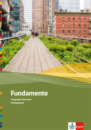Buchcover und Innenansicht für das Buch: Fundamente Geographie Oberstufe. Trainingsheft Klasse 10-13