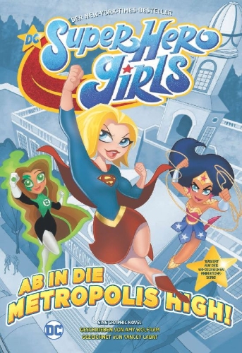 Buchcover und Innenansicht für das Buch: DC Super Hero Girls - At Metropolis High