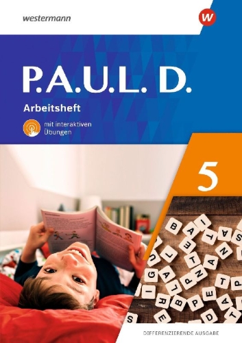 Buchcover und Innenansicht für das Buch: P.A.U.L. D. (Paul) 5. Arbeitsheft mit interaktiven Übungen. Differenzierende Ausgabe