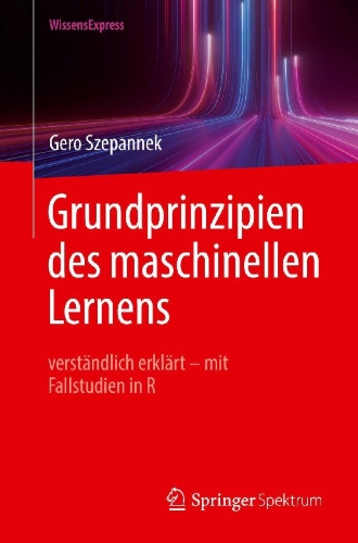 Buchcover und Innenansicht für das Buch: Grundprinzipien des maschinellen Lernens
