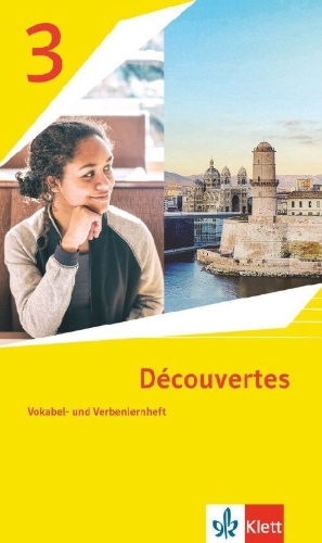 Buchcover und Innenansicht für das Buch: Découvertes 3. Ausgabe 1. oder 2. Fremdsprache. Vokabel- und Verbenlernheft 3. Lernjahr