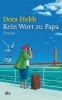 Buchcover und Innenansicht für das Buch: Kein Wort zu Papa
