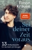 Buchcover und Innenansicht für das Buch: Sei deiner Zeit voraus