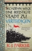 Buchcover und Innenansicht für das Buch: Sixteen Ways to Defend a Walled City