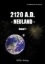 Buchcover und Innenansicht für das Buch: 2120 A. D. Neuland