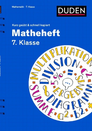 Buchcover und Innenansicht für das Buch: Matheheft 7. Klasse - kurz geübt & schnell kapiert