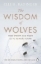 Buchcover und Innenansicht für das Buch: The Wisdom of Wolves