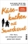 Buchcover und Innenansicht für das Buch: Käsekuchen mit Sauerkraut