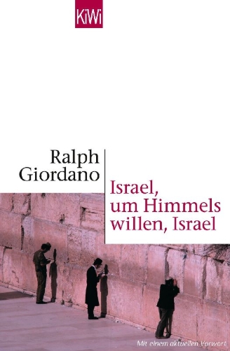 Buchcover und Innenansicht für das Buch: Israel, um Himmels willen, Israel
