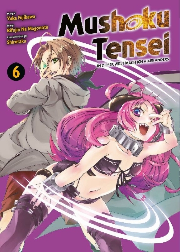 Buchcover und Innenansicht für das Buch: Mushoku Tensei - In dieser Welt mach ich alles anders 06
