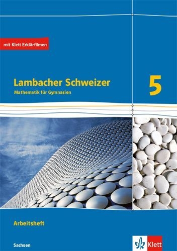 Buchcover und Innenansicht für das Buch: Lambacher Schweizer Mathematik 5. Arbeitsheft plus Lösungsheft Klasse 5. Ausgabe Sachsen