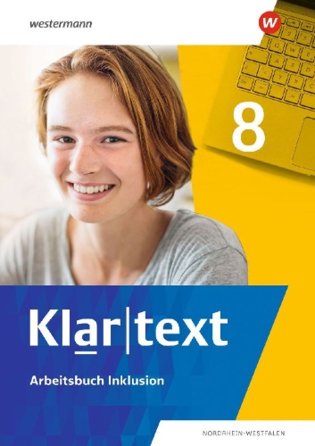 Buchcover und Innenansicht für das Buch: Klartext 8. Arbeitsbuch Inklusion. Differenzierende Ausgabe für Nordrhein-Westfalen