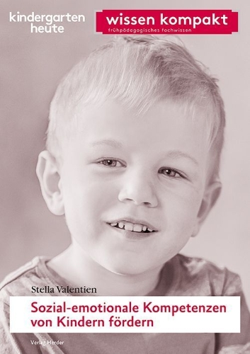 Buchcover und Innenansicht für das Buch: Sozial-emotionale Kompetenzen von Kindern fördern