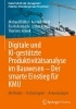 Buchcover und Innenansicht für das Buch: Digitale und KI-gestützte Produktivitätsanalyse im Bauwesen - Der smarte Einstieg für KMU