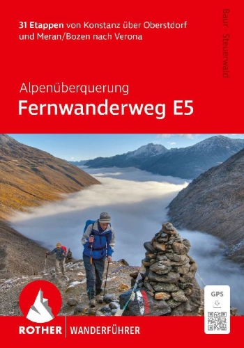 Buchcover und Innenansicht für das Buch: Alpenüberquerung Fernwanderweg E5, Rother Wanderführer