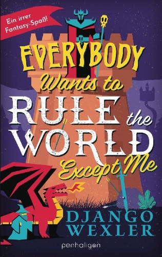 Buchcover und Innenansicht für das Buch: Everybody Wants to Rule the World Except Me