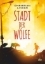Buchcover und Innenansicht für das Buch: Stadt der Wölfe