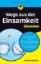 Buchcover und Innenansicht für das Buch: Wege aus der Einsamkeit fur Dummies