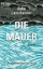 Buchcover und Innenansicht für das Buch: The Wall