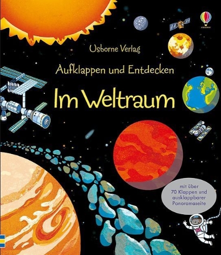 Buchcover und Innenansicht für das Buch: Aufklappen und Entdecken: Im Weltraum