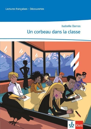 Buchcover und Innenansicht für das Buch: Un corbeau dans la classe