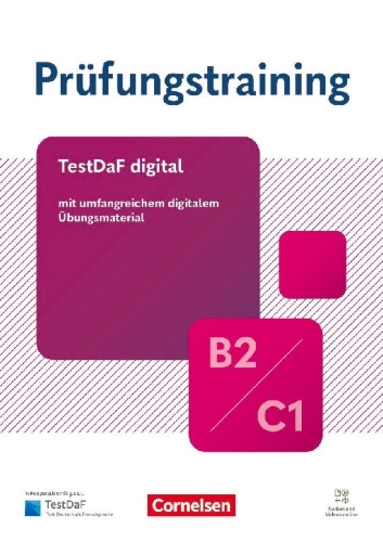 Buchcover und Innenansicht für das Buch: Prüfungstraining DaF. Digitaler TestDaF B2/C1 - Übungsbuch mit Lösungen und Audios als Download