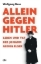 Buchcover und Innenansicht für das Buch: Allein gegen Hitler