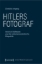 Buchcover und Innenansicht für das Buch: Hitlers Fotograf