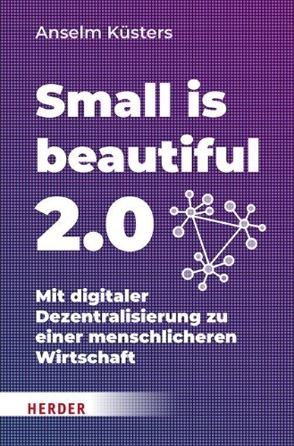 Buchcover und Innenansicht für das Buch: Small is beautiful 2.0